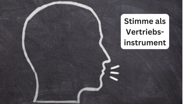 Stimme als Vertriebsinstrument